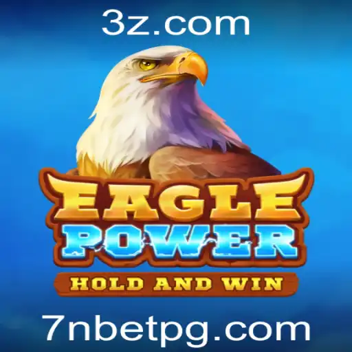 Descubra o Jogo 'EaglePower' e a Inovadora Plataforma '7n bet'